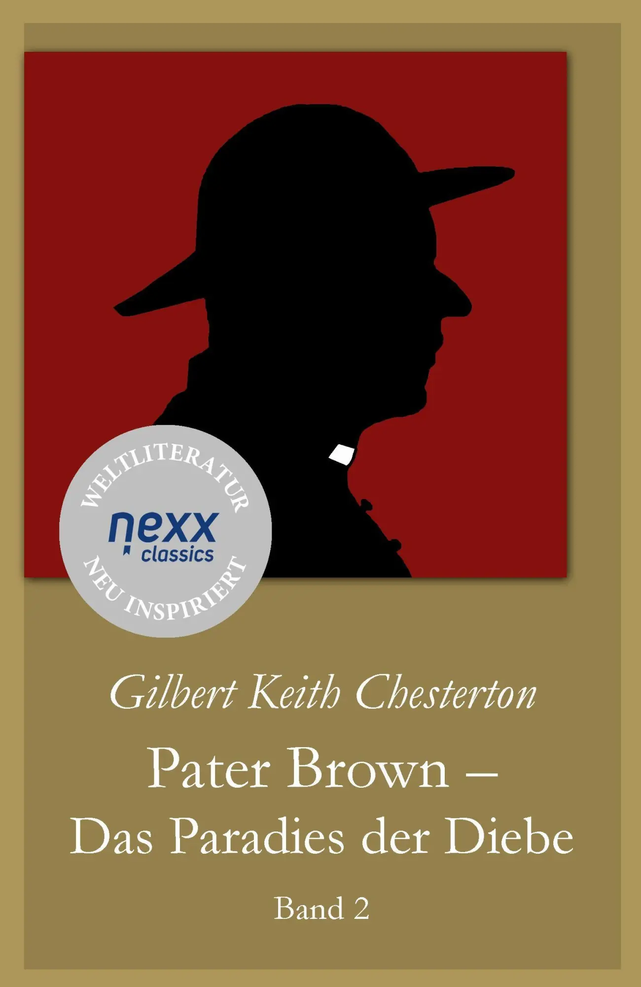 Cover: 9783958707405 | Pater Brown - Das Paradies der Diebe | Band 2 | Chesterton | Buch