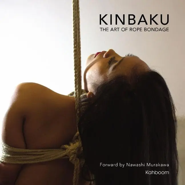 Cover: 9780957627505 | Kinbaku | The Art of Rope Bondage | Nawashi Murakawa | Buch | Gebunden