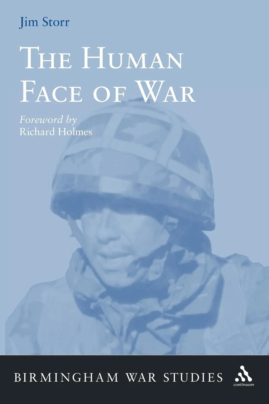 Cover: 9781441187505 | The Human Face of War | Jim Storr | Taschenbuch | Englisch | 2011