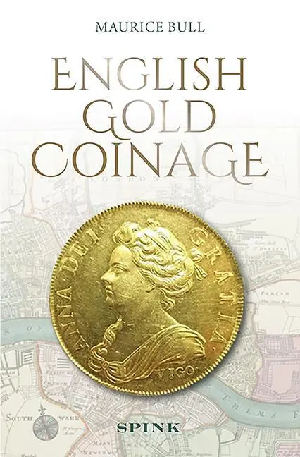 Cover: 9781912667505 | English Gold Coinage | Maurice Bull | Buch | English Gold Coinage