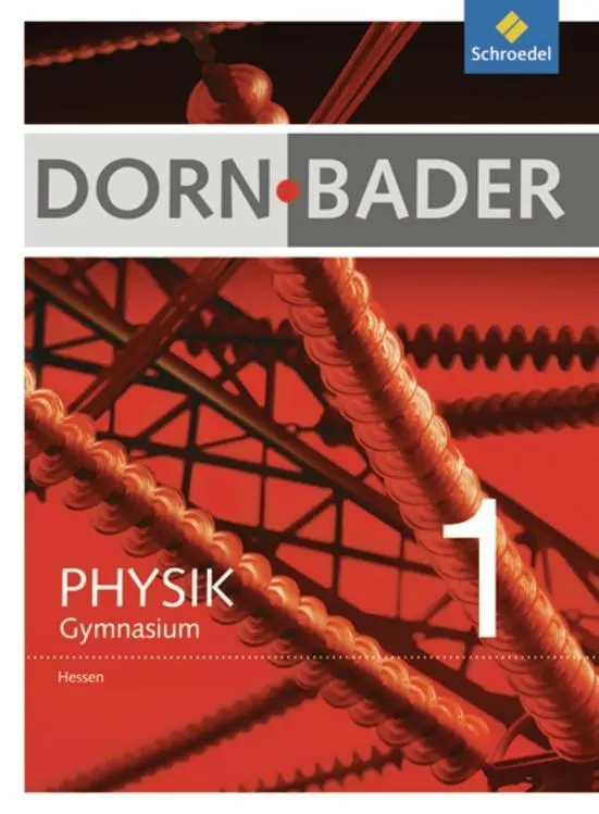 Cover: 9783507867505 | Dorn / Bader Physik 1. Schulbuch. Hessen | Heinz-Werner Oberholz