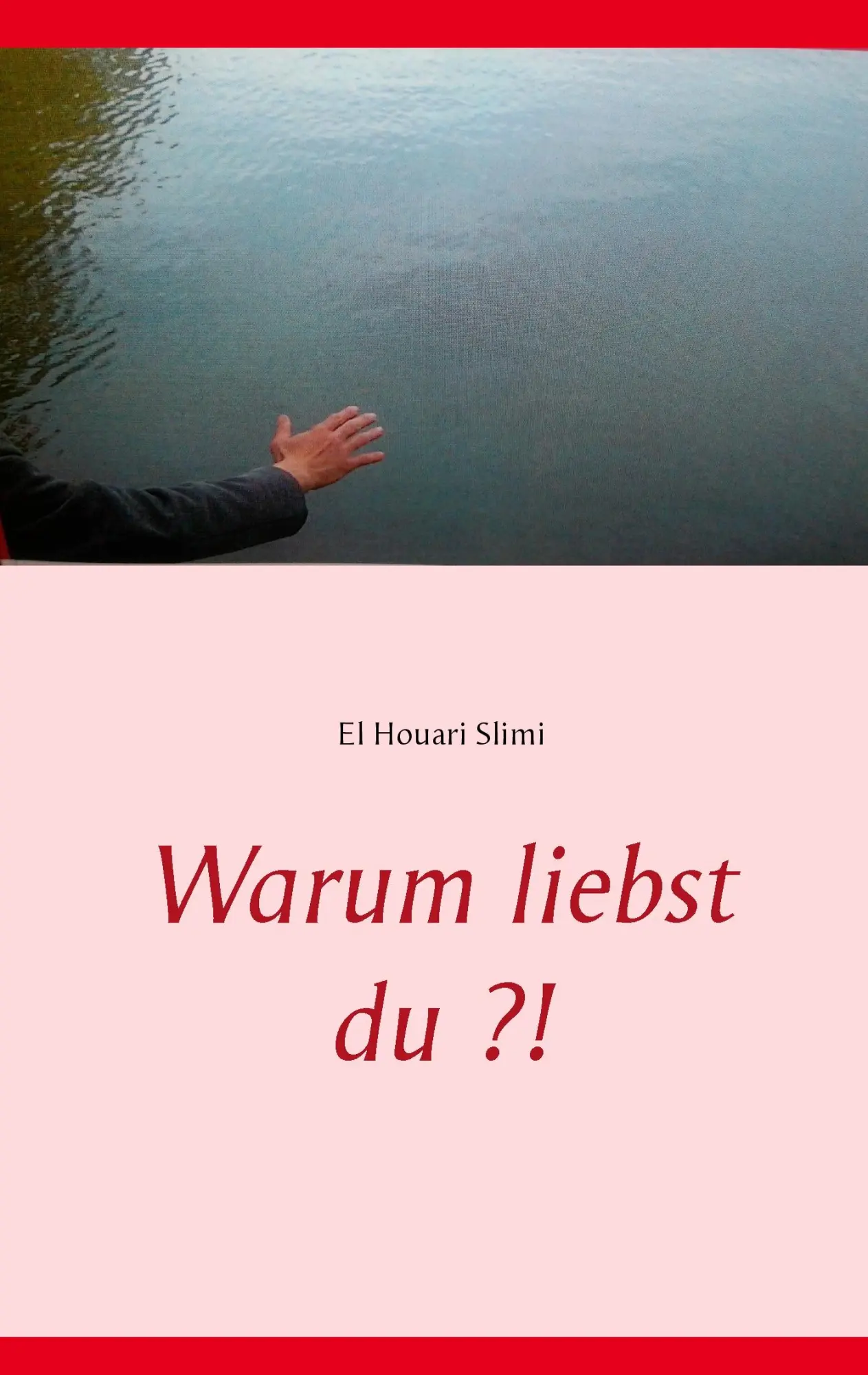 Cover: 9783741267505 | Warum liebst du ?! | El Houari Slimi | Taschenbuch | 48 S. | Deutsch