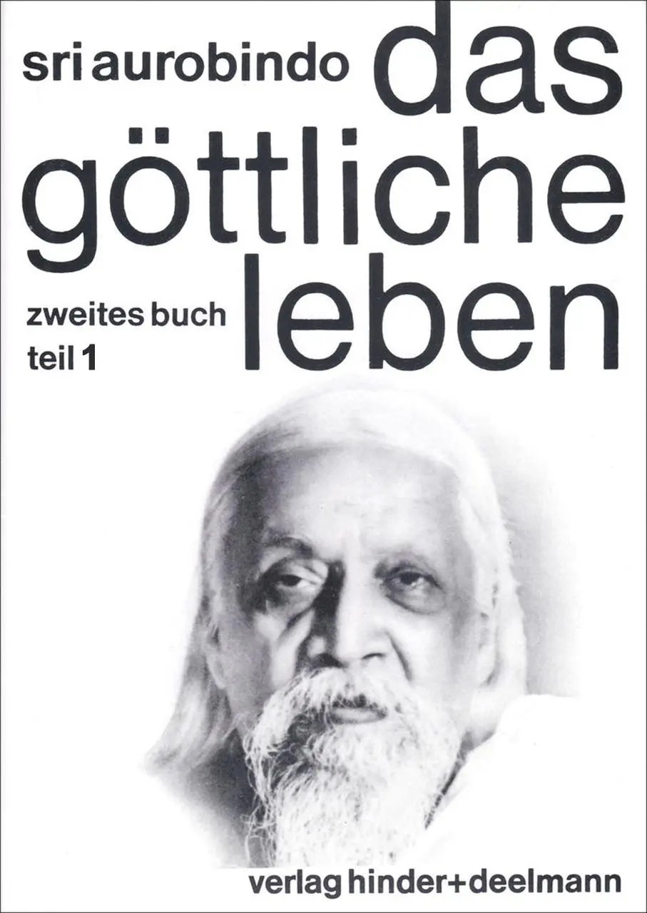 Cover: 9783894277505 | Das Göttliche Leben in drei Bänden | Sri Aurobindo | Buch | 1213 S.