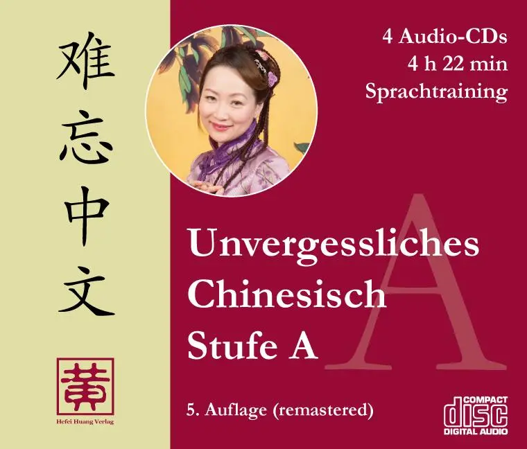 Cover: 9783940497505 | Unvergessliches Chinesisch, Stufe A | Sprachtraining | Hefei Huang