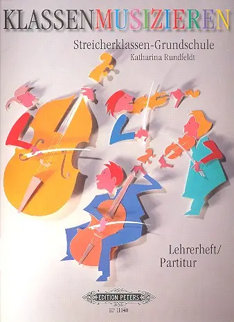 Cover: 9790014107505 | Klassenmusizieren - Streicherklassen-Grundschule, Lehrerheft /...