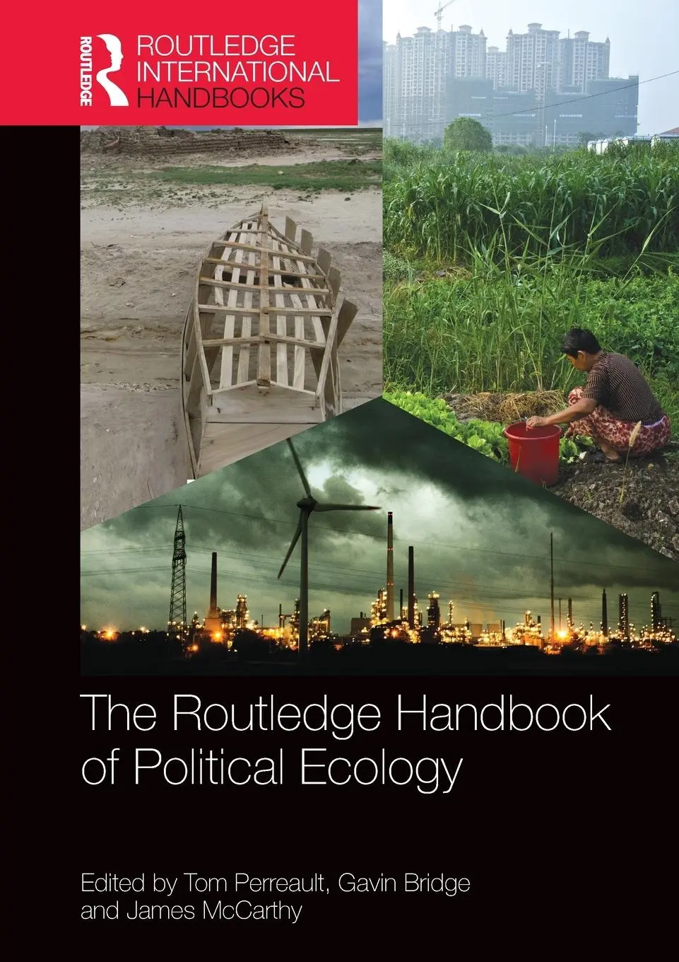 Cover: 9780367407605 | The Routledge Handbook of Political Ecology | Tom Perreault (u. a.)