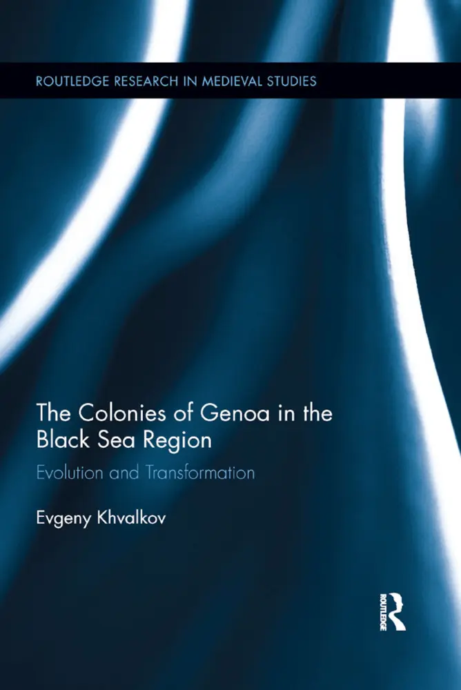 Cover: 9780367887605 | The Colonies of Genoa in the Black Sea Region | Evgeny Khvalkov | Buch