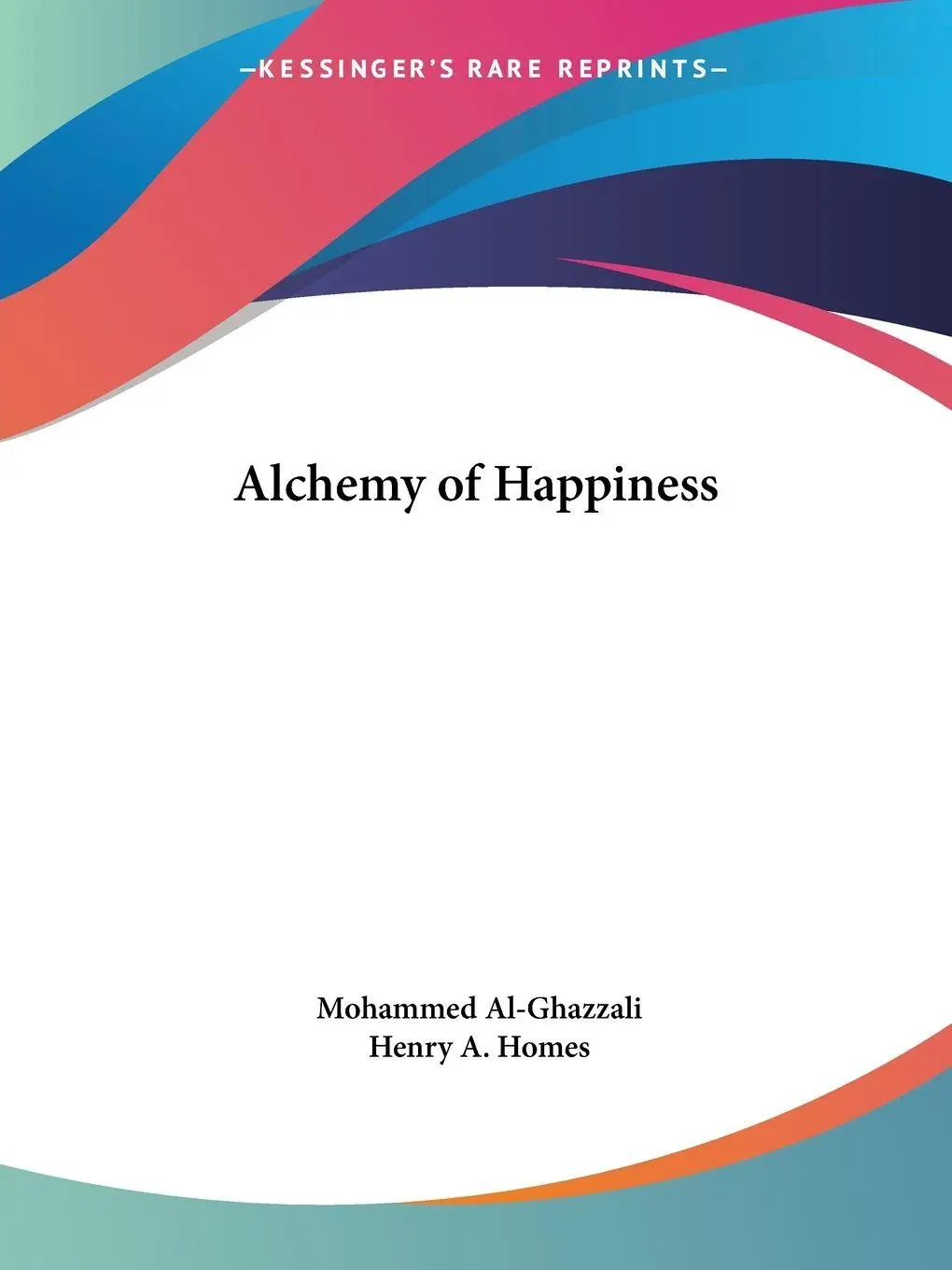Cover: 9780766167605 | Alchemy of Happiness | Mohammed Al-Ghazzali | Taschenbuch | Englisch