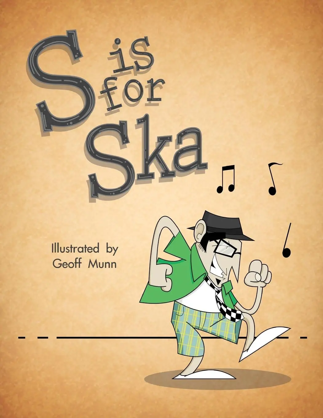 Cover: 9780985887605 | S is for Ska | A Musical Alphabet Book | Geoff Munn | Taschenbuch