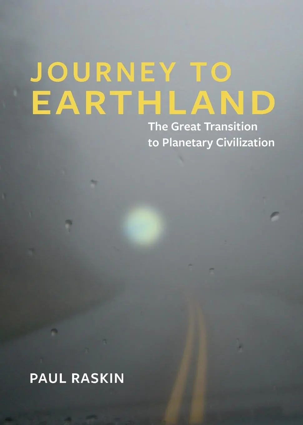 Cover: 9780997837605 | Journey to Earthland | Paul Raskin | Taschenbuch | Englisch | 2016