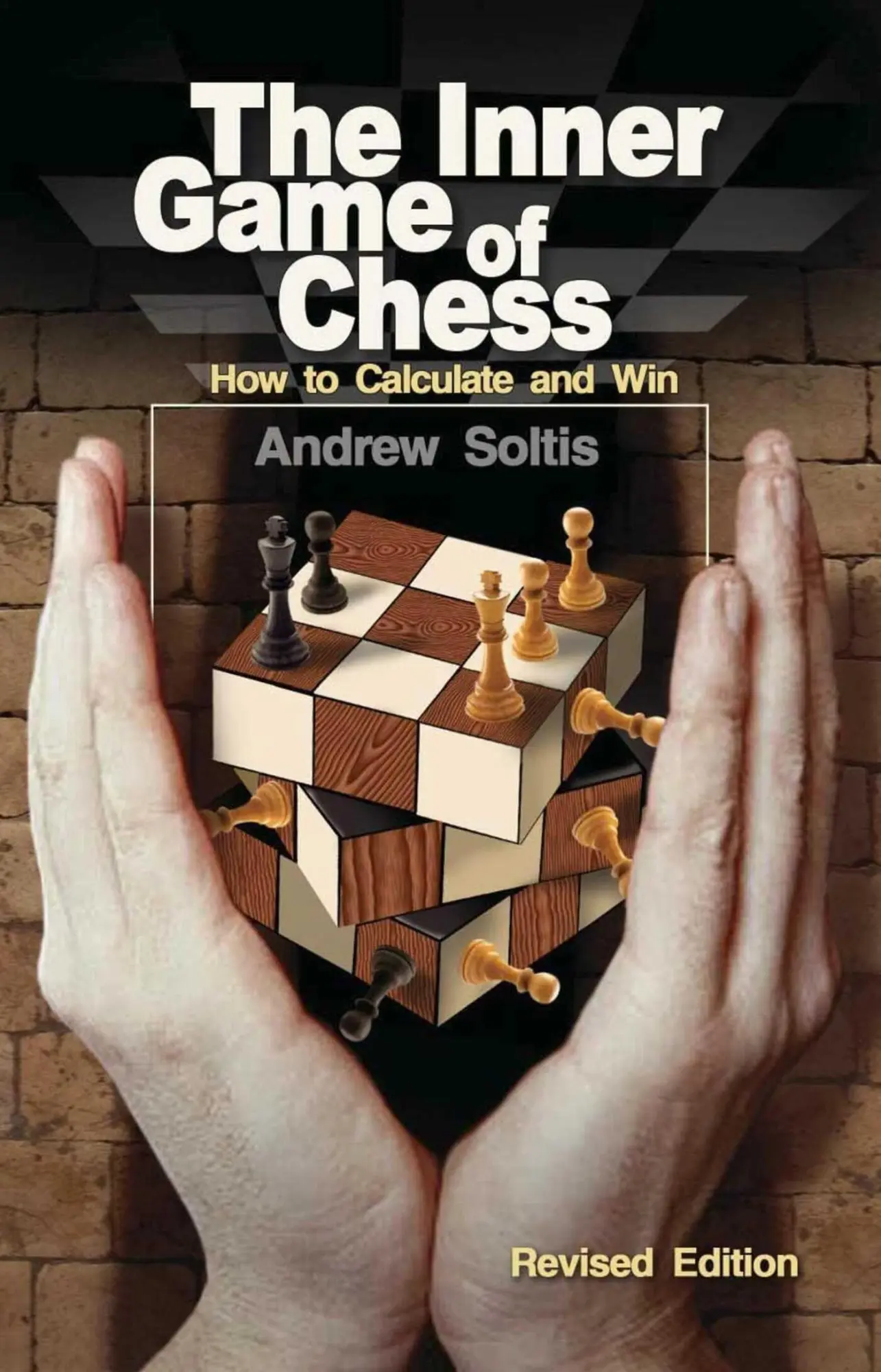Cover: 9781936277605 | The Inner Game of Chess | How to Calculate and Win | Andrew Soltis