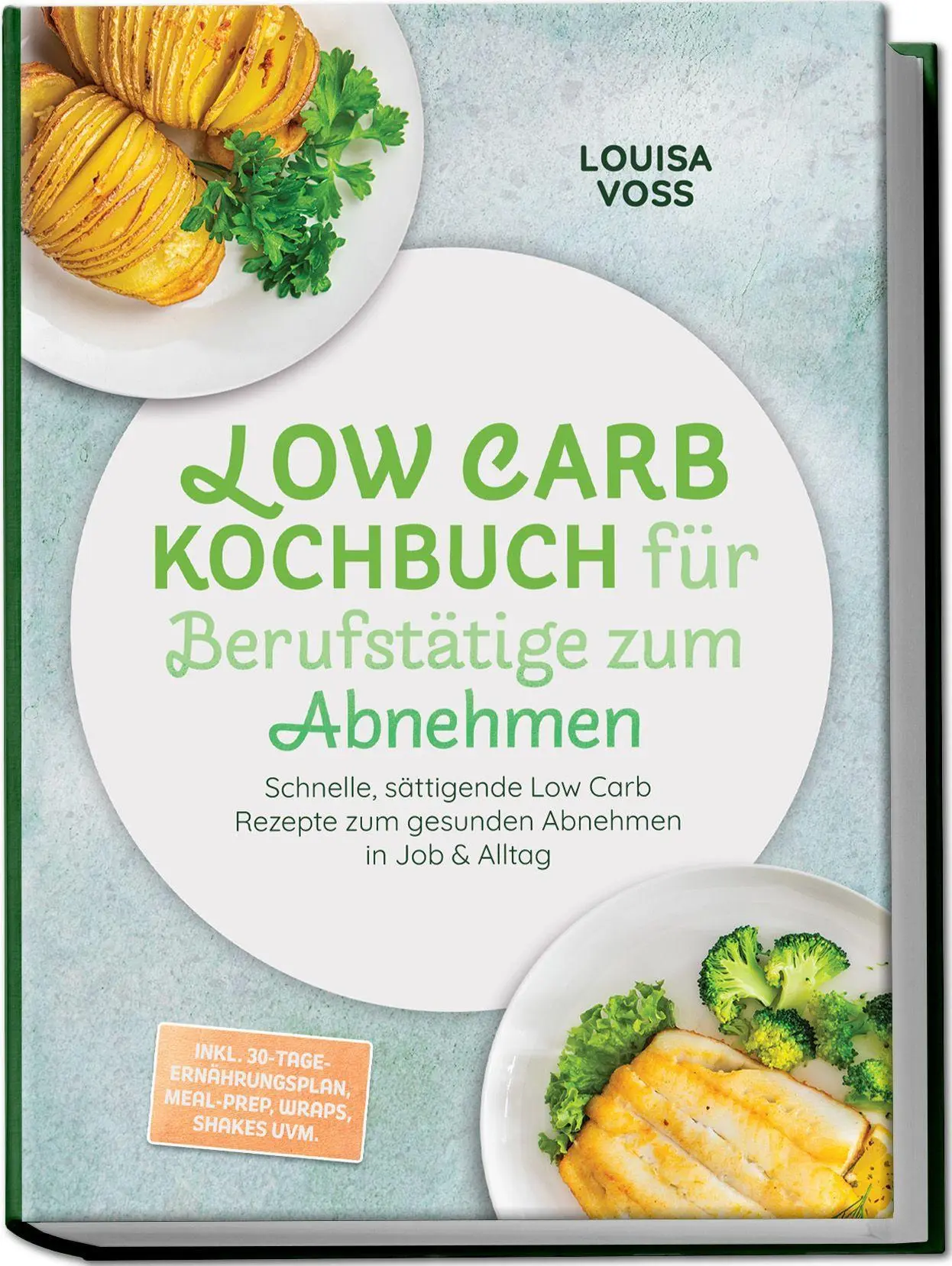 Cover: 9783757647605 | Low Carb Kochbuch für Berufstätige zum Abnehmen: Schnelle,...