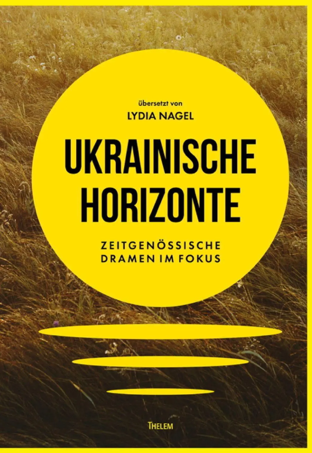 Cover: 9783959087605 | Ukrainische Horizonte | Zeitgenössische Dramen im Fokus | Taschenbuch