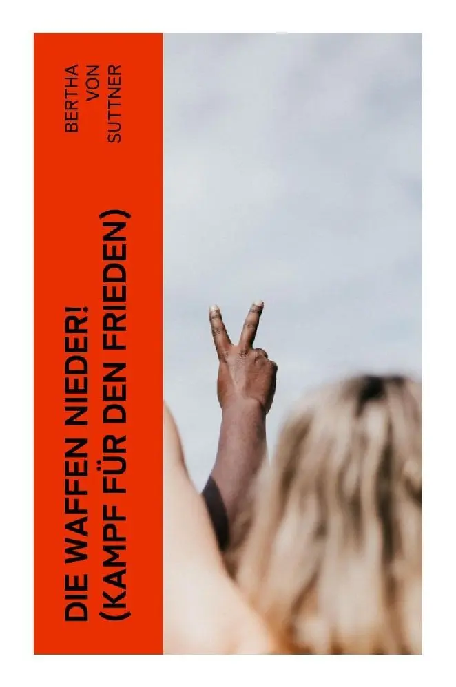 Cover: 9788027347605 | Die Waffen nieder! (Kampf für den Frieden) | Bertha von Suttner | Buch