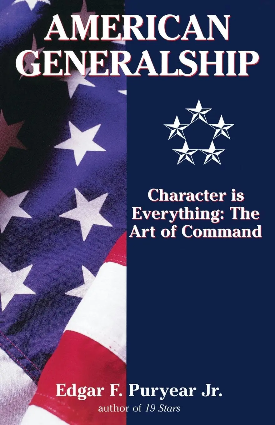 Cover: 9780891417705 | American Generalship | Character Is Everything: The Art of Command