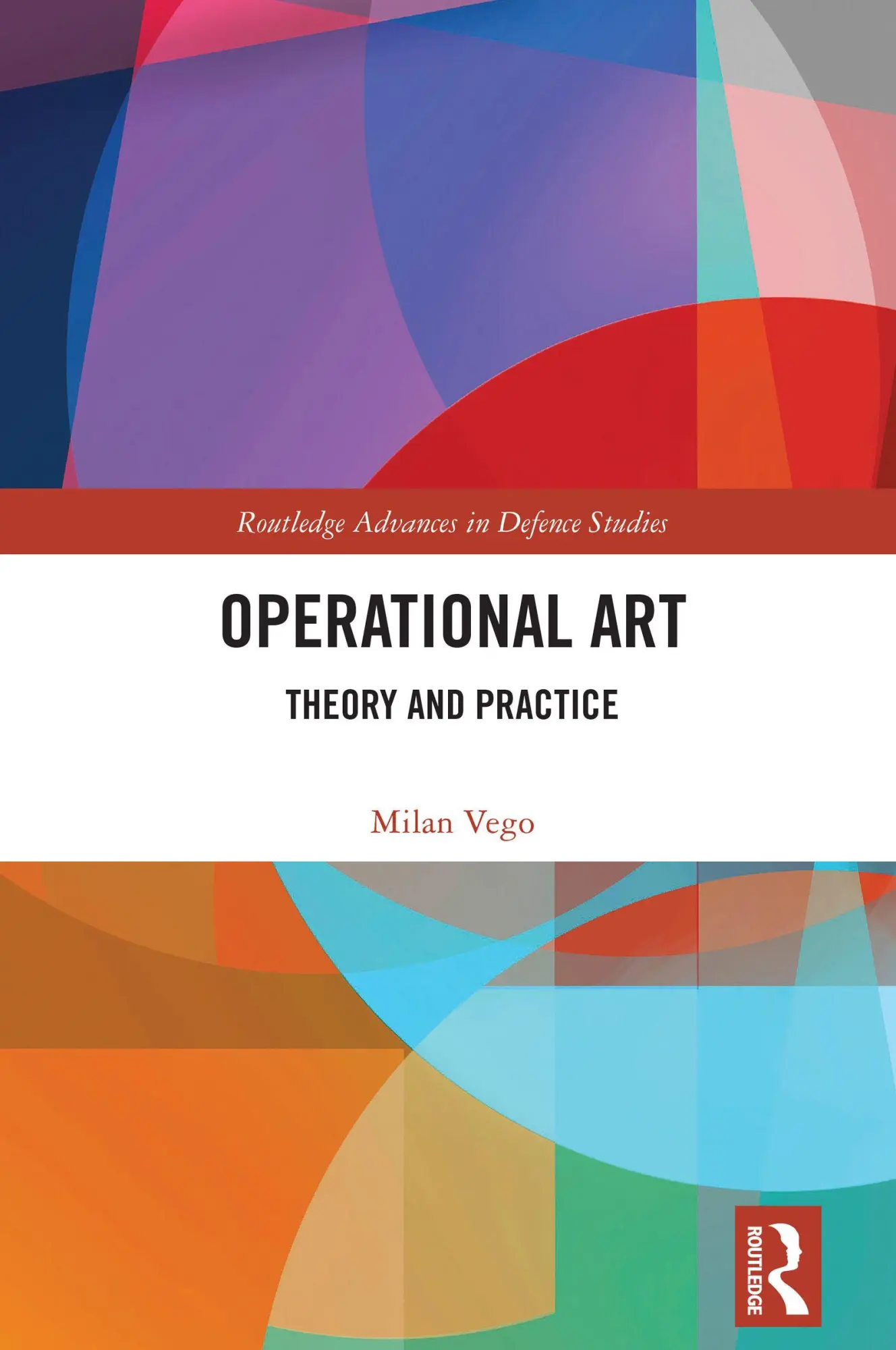 Cover: 9781032367705 | Operational Art | Theory and Practice | Milan Vego | Taschenbuch