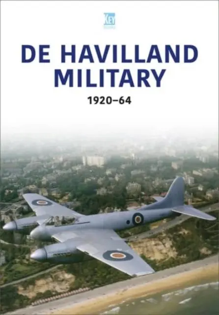 Cover: 9781802827705 | De Havilland Military | Key Publishing | Taschenbuch | Englisch | 2023
