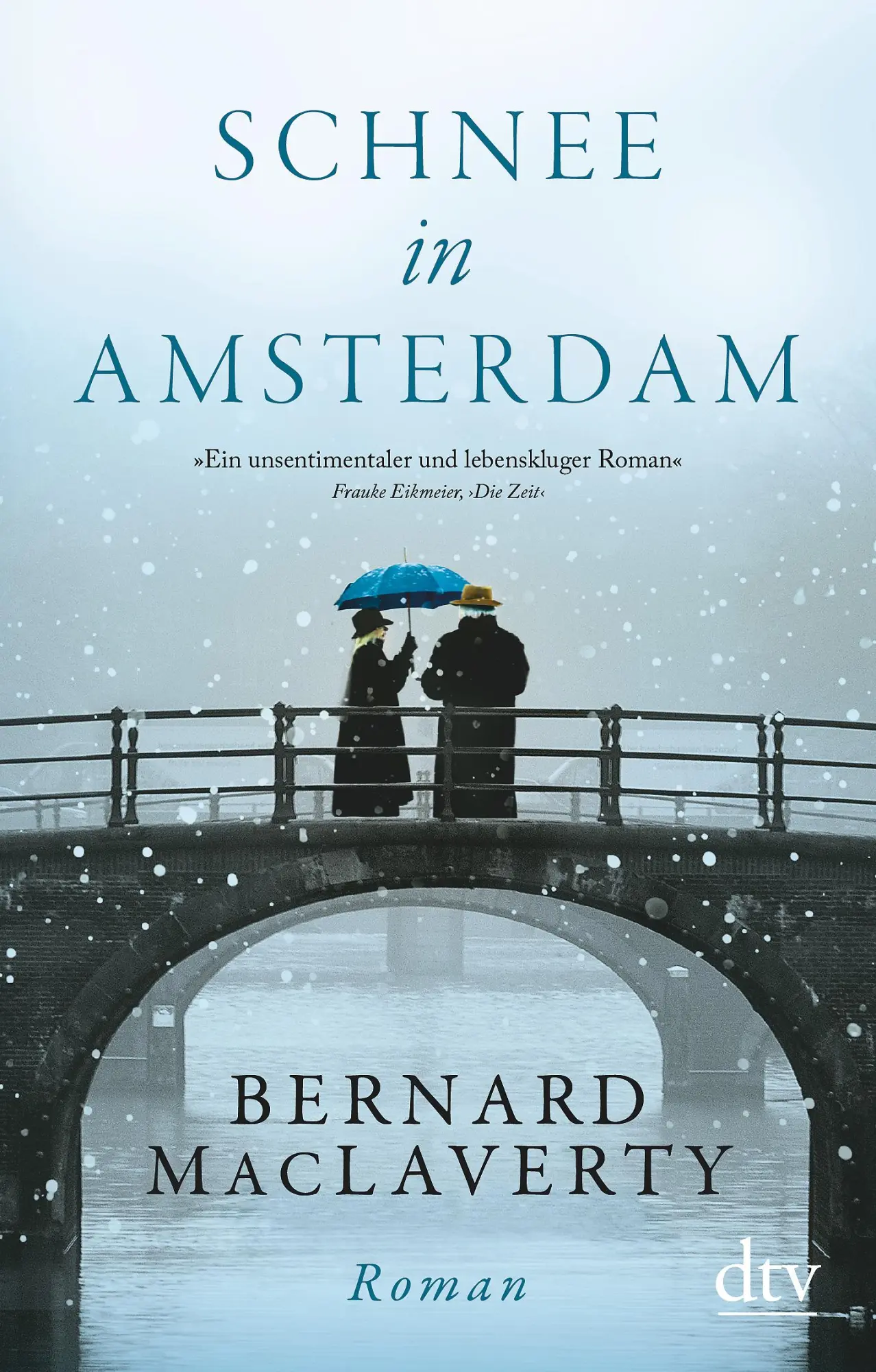 Cover: 9783423147705 | Schnee in Amsterdam | Roman | Bernard MacLaverty | Taschenbuch | 2020