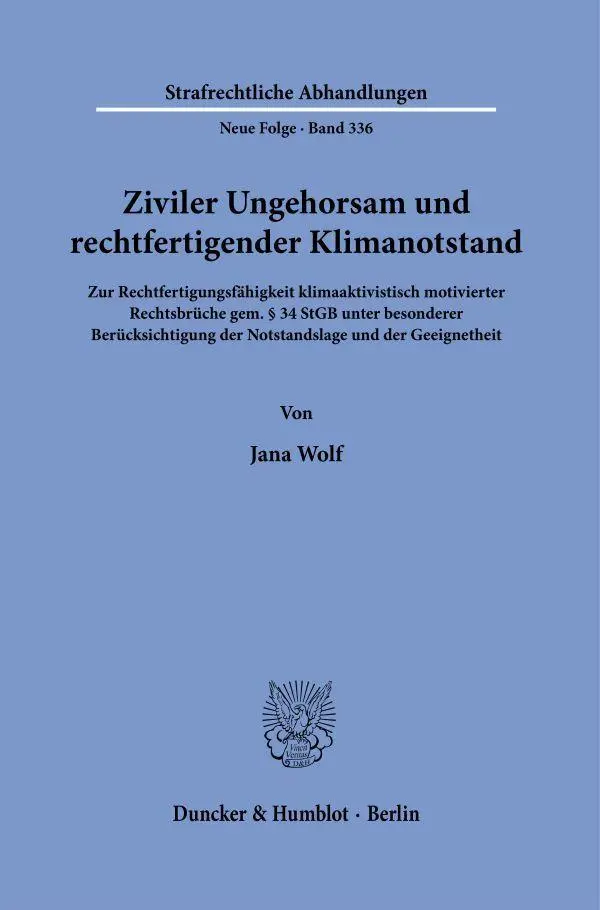 Ziviler Ungehorsam und rechtfertigender Klimanotstand