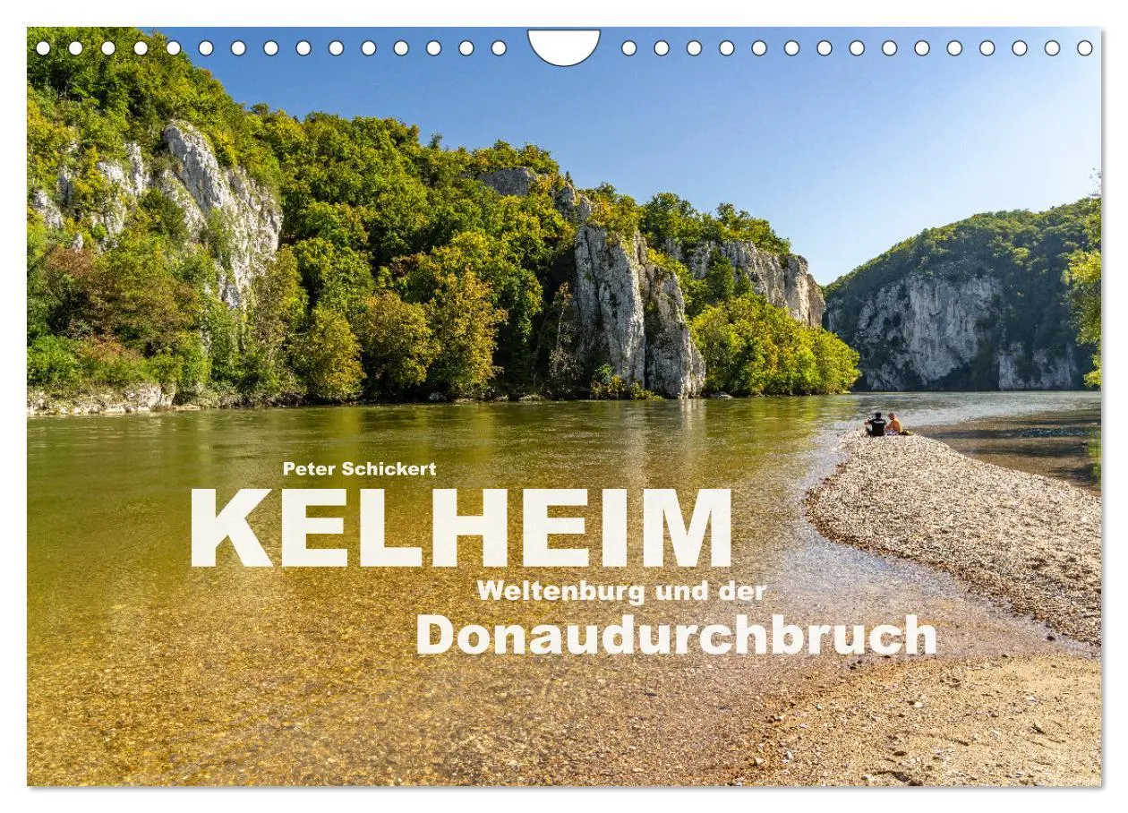 Cover: 9783457357705 | Kelheim, Weltenburg und der Donaudurchbruch (Wandkalender 2026 DIN...