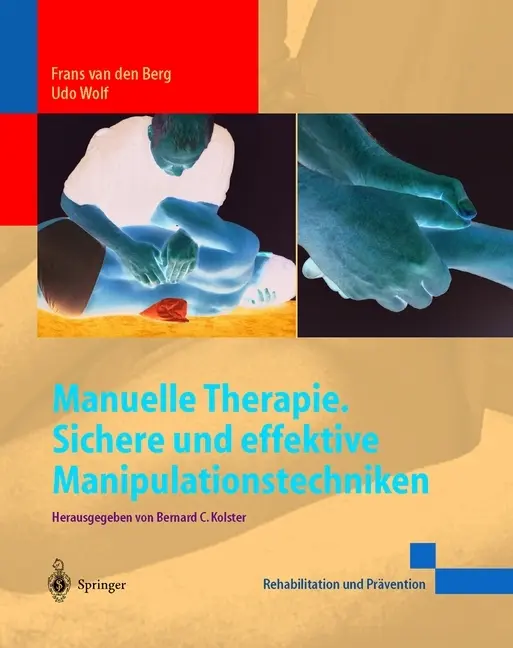 Cover: 9783642627705 | Manuelle Therapie. Sichere und effektive Manipulationstechniken | Buch