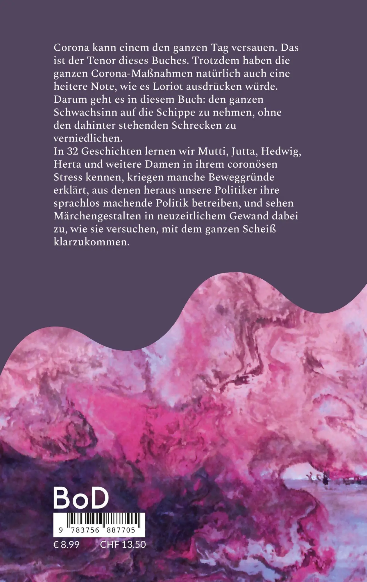 Rückseite: 9783756887705 | Coronöse Geschichten | Cornelia Leymann | Taschenbuch | 168 S. | 2022
