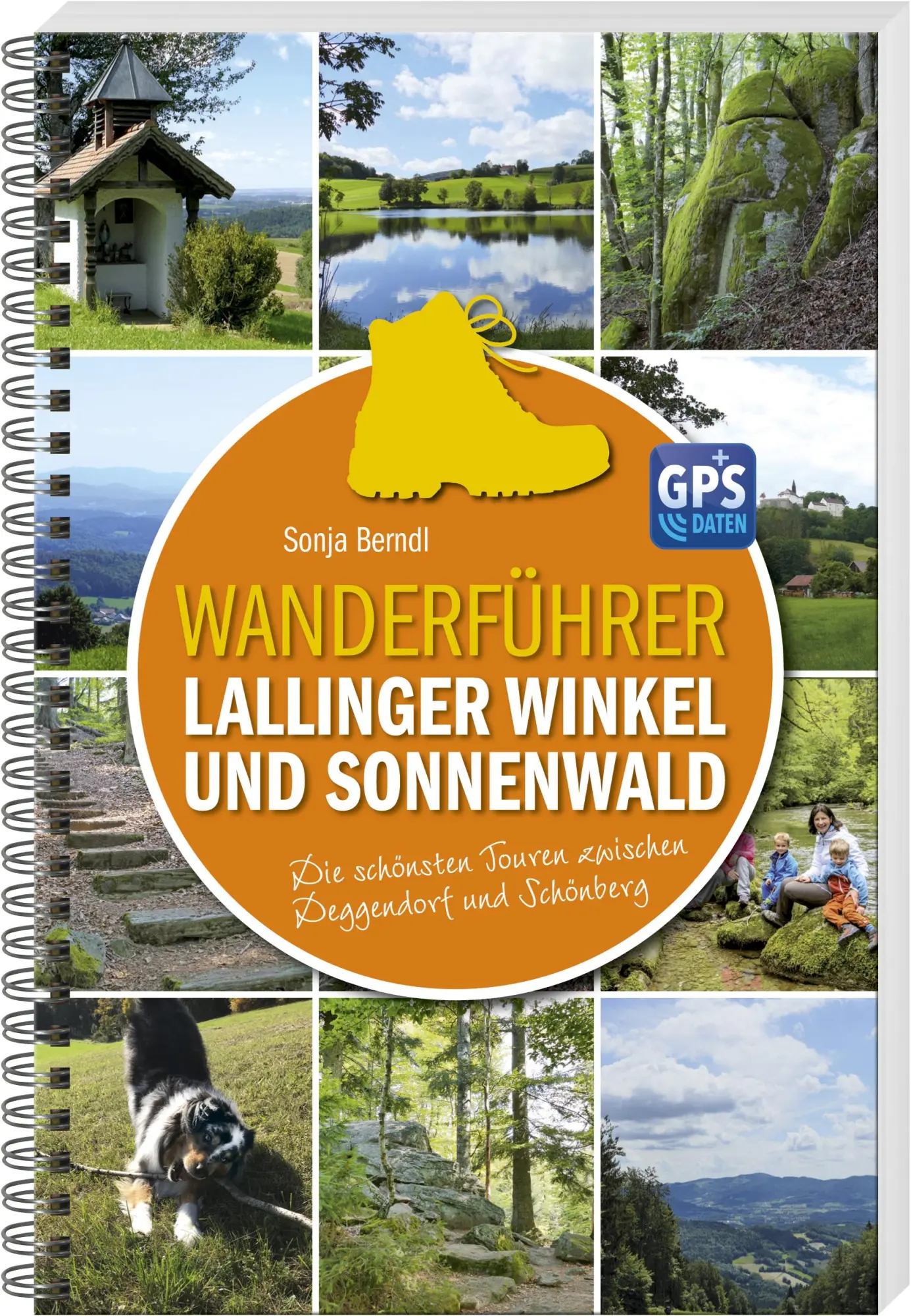 Cover: 9783955877705 | Wanderführer Lallinger Winkel und Sonnenwald | Sonja Berndl | Buch