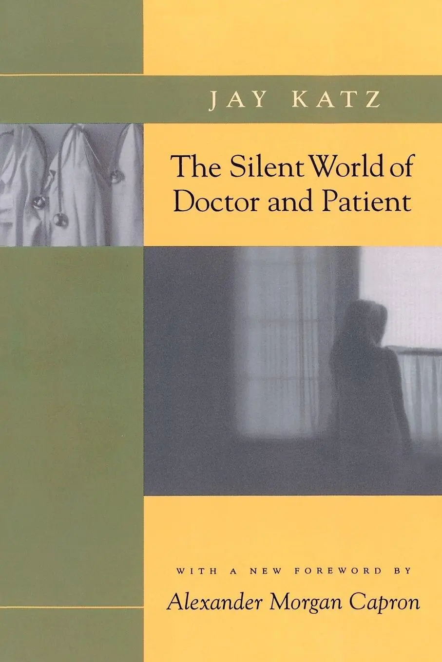 Cover: 9780801857805 | Silent World of Doctor and Patient (Revised) | Jay Katz | Taschenbuch Cover: 9780801857805 | Silent World of Doctor and Patient (Revised) | Jay Katz | Taschenbuch