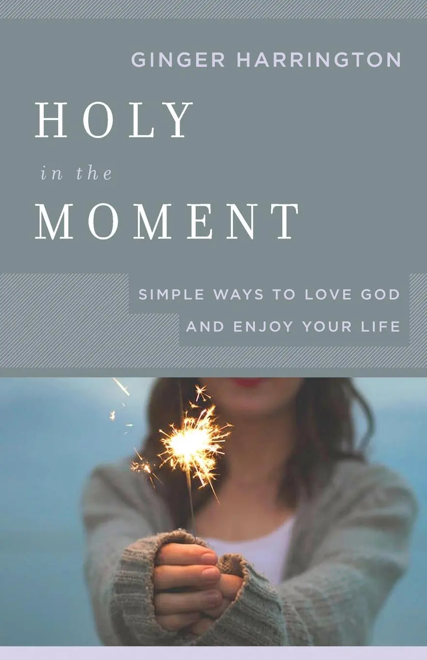 Cover: 9781501857805 | Holy in the Moment | Simple Ways to Love God and Enjoy Your Life