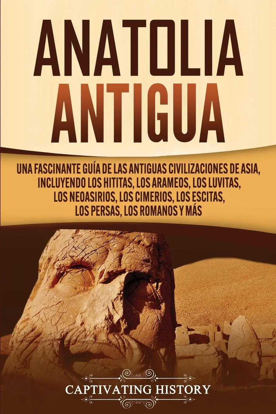 Cover: 9781647487805 | Anatolia Antigua | Captivating History | Taschenbuch | Spanisch | 2020