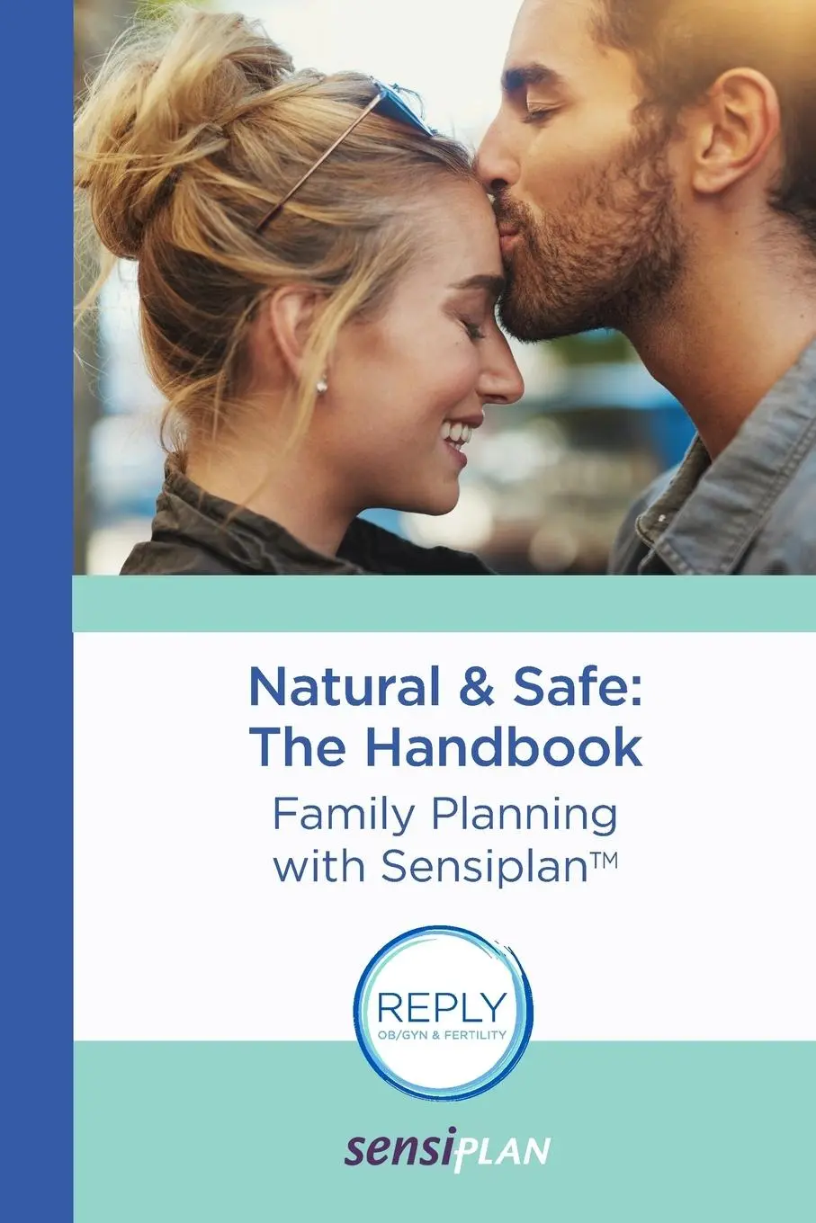 Cover: 9781733687805 | Natural &amp; Safe | The Handbook: Family Planning with Sensiplan | Nfp