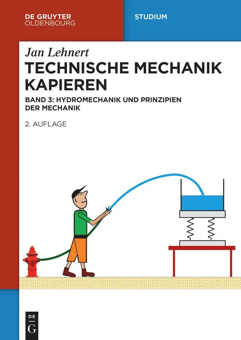 Cover: 9783111597805 | Technische Mechanik Kapieren. Hydromechanik und Prinzipien der... Cover: 9783111597805 | Technische Mechanik Kapieren. Hydromechanik und Prinzipien der...