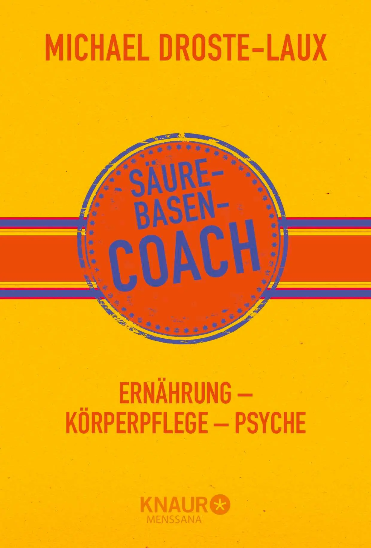 Cover: 9783426657805 | Säure-Basen-Coach | Ernährung - Körperpflege - Psyche | Droste-Laux