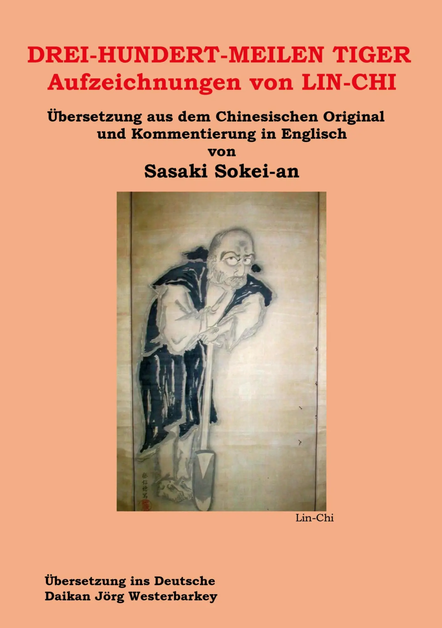 Cover: 9783746977805 | DREI-HUNDERT-MEILEN TIGER Aufzeichnungen von LIN-CHI | Sasaki | Buch