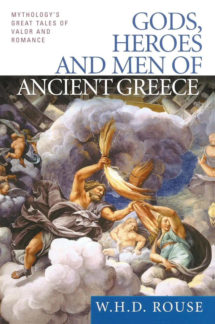 Cover: 9780451527905 | Gods, Heroes and Men of Ancient Greece | W. H. D. Rouse | Taschenbuch