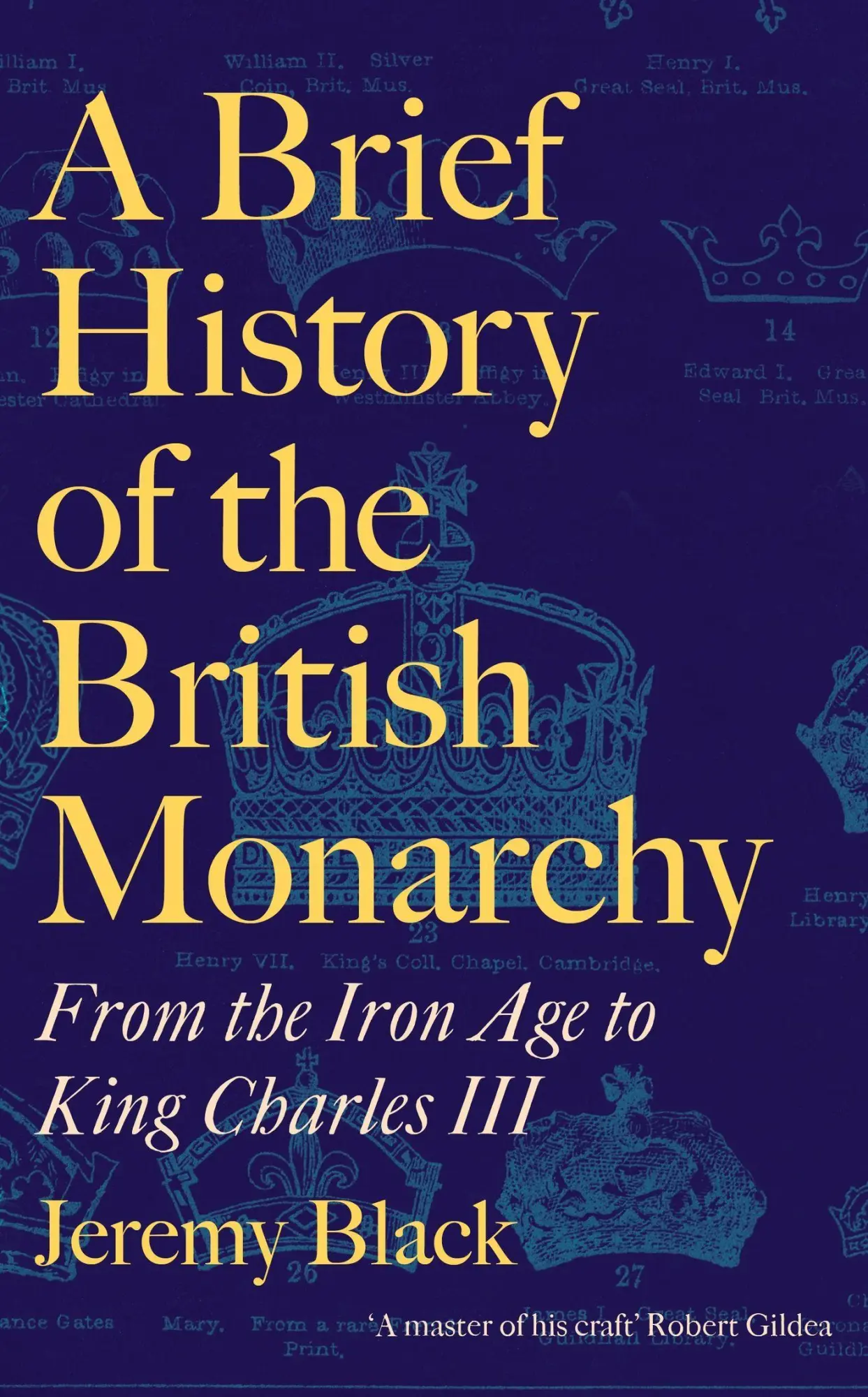 Cover: 9781472147905 | A Brief History of the British Monarchy | Jeremy Black | Buch | 2023