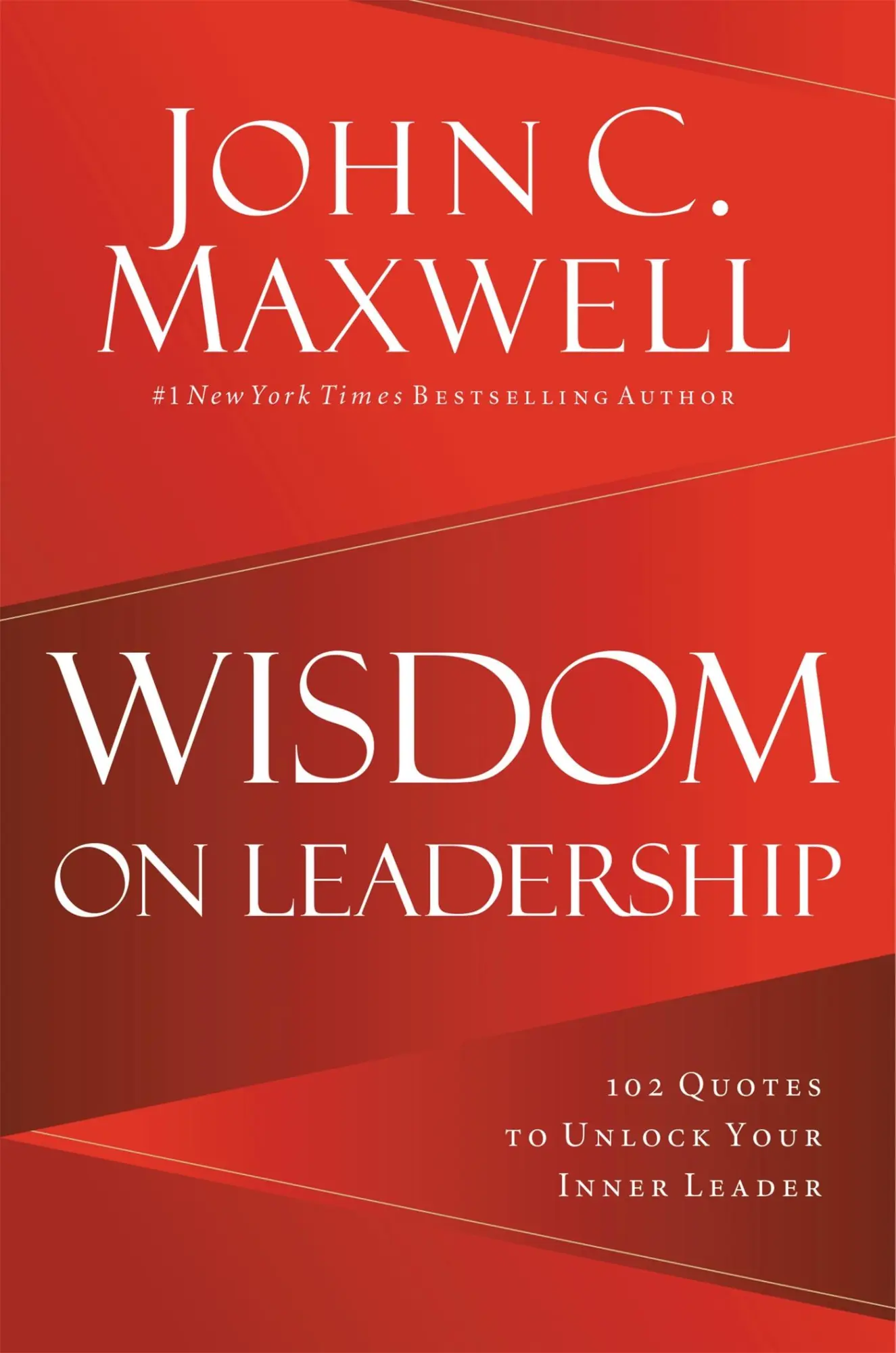 Cover: 9781546017905 | Wisdom on Leadership | 102 Quotes to Unlock Your Potential to Lead