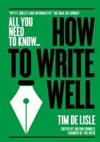 Cover: 9781911187905 | How to Write Well | Nick Newman (u. a.) | Taschenbuch | Englisch