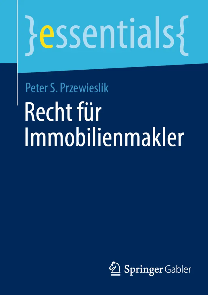 Cover: 9783658477905 | Recht für Immobilienmakler | Peter S. Przewieslik | Taschenbuch | x