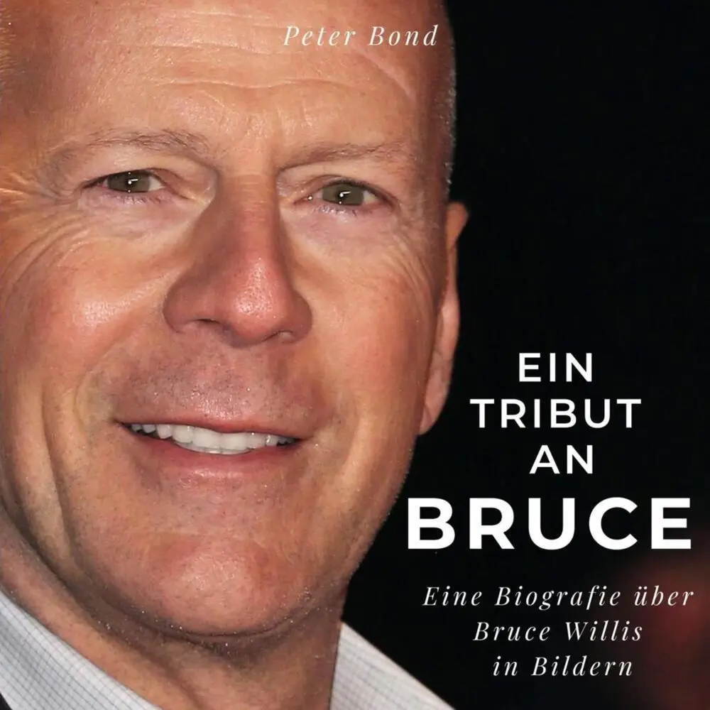 Cover: 9783750517905 | Ein Tribut an Bruce | Eine Biografie über Bruce Willis in Bildern
