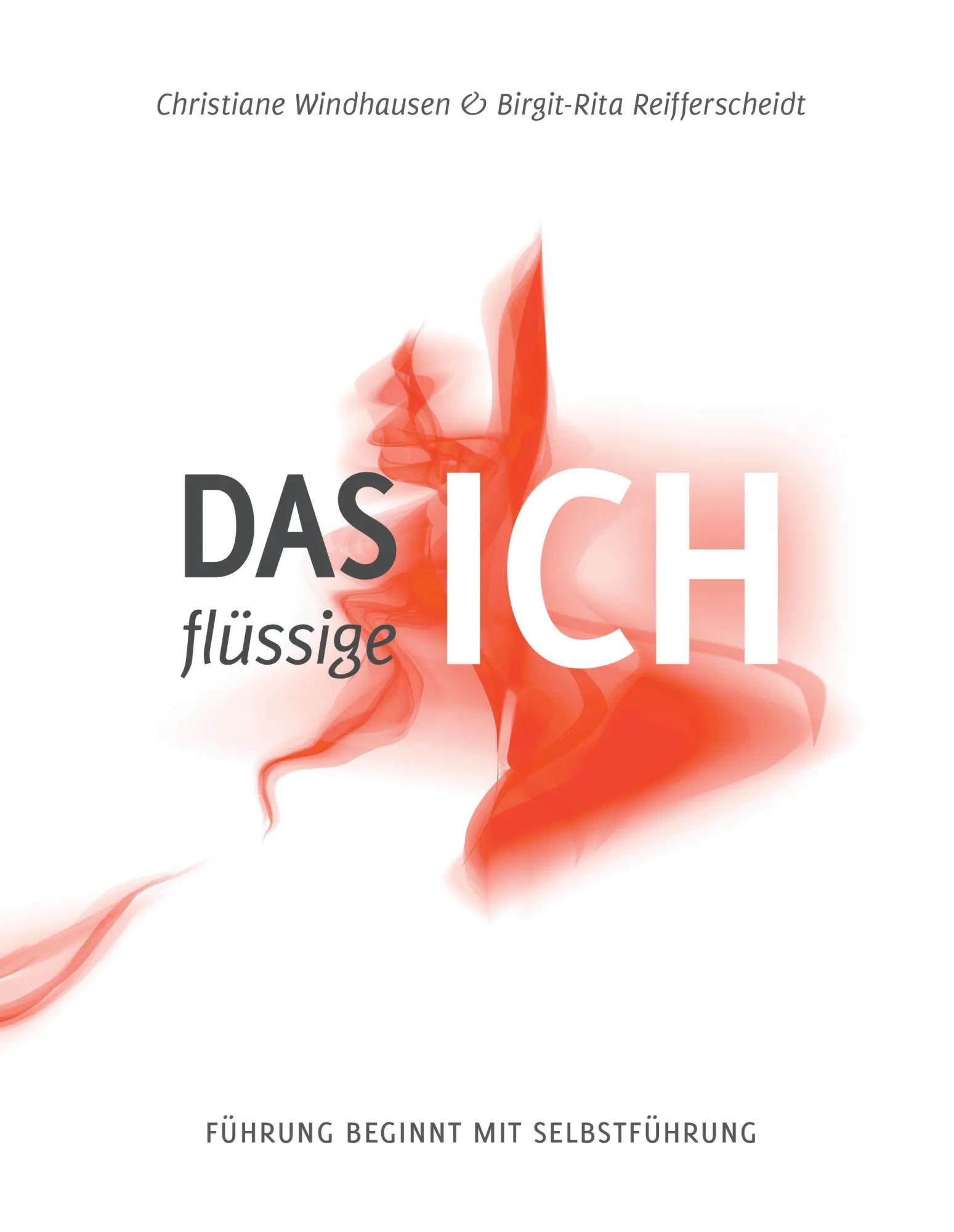 Cover: 9783844807905 | Das flüssige Ich | Führung beginnt mit Selbstführung | Buch | 248 S.
