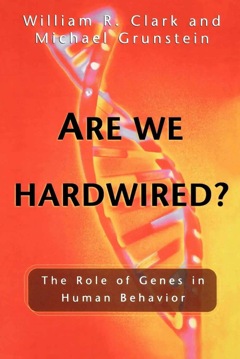 Cover: 9780195178005 | Are We Hardwired? | The Role of Genes in Human Behavior | Taschenbuch