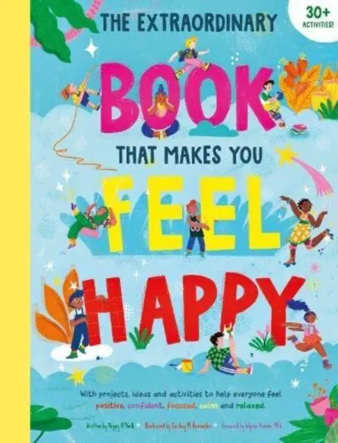 Cover: 9781915588005 | The Extraordinary Book That Makes You Feel Happy | Taschenbuch | 2022