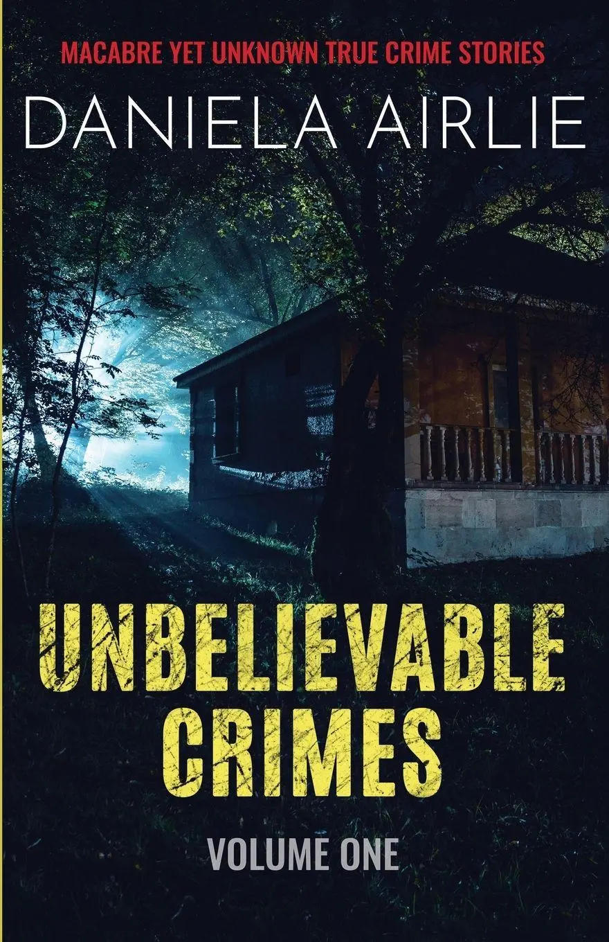 Cover: 9781915728005 | Unbelievable Crimes Volume One | Daniela Airlie | Taschenbuch | 2023