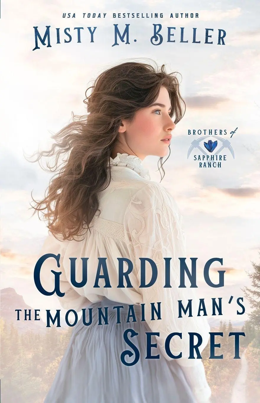 Cover: 9781965918005 | Guarding the Mountain Man's Secret | Misty M. Beller | Taschenbuch