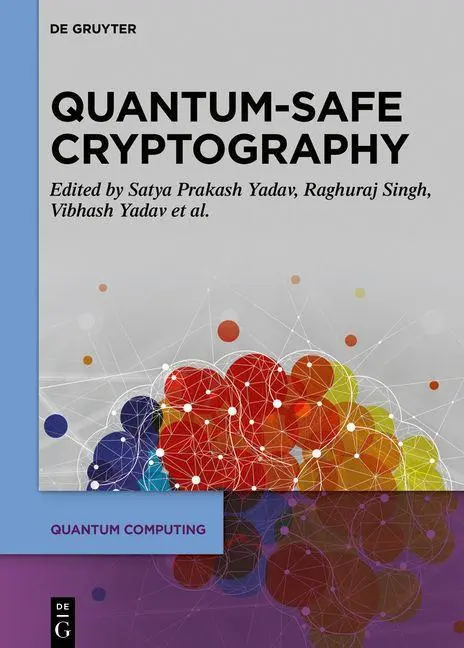 Cover: 9783110798005 | Quantum-Safe Cryptography Algorithms and Approaches | Yadav | Buch