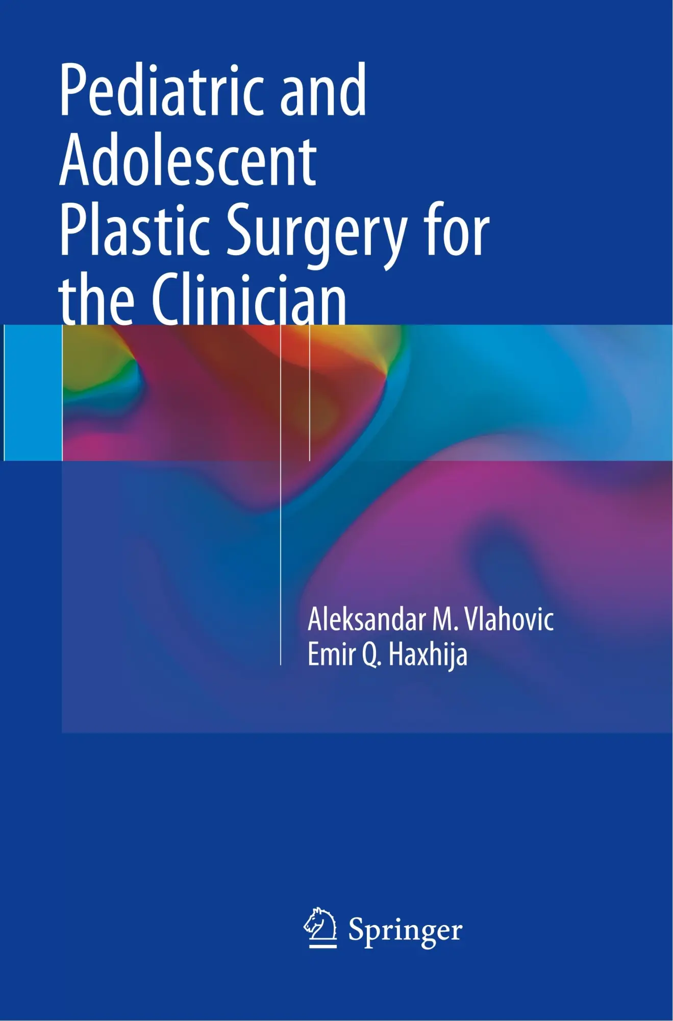 Cover: 9783319858005 | Pediatric and Adolescent Plastic Surgery for the Clinician | Buch