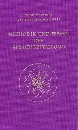 Cover: 9783727428005 | Methodik und Wesen der Sprachgestaltung | Rudolf Steiner (u. a.)