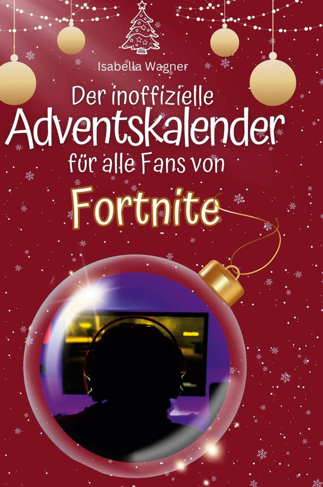 Cover: 9783759108005 | Der inoffizielle Adventskalender für alle Fans von Fortnite | Wagner