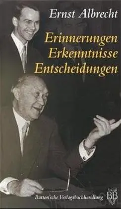 Cover: 9783934648005 | Erinnerungen, Erkenntnisse, Entscheidungen | Ernst Albrecht | Buch